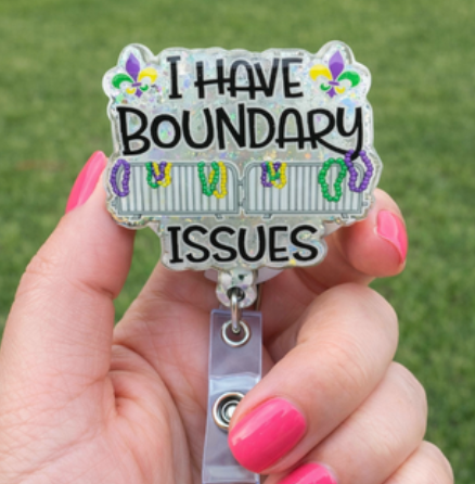 Mardi Gras I have Boundary Issues Badge Reel